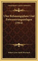 Uber Bebauungsplane Und Entwasserungsanlagen (1914)