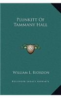 Plunkitt Of Tammany Hall