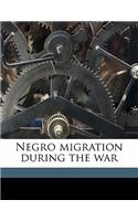 Negro Migration During the War