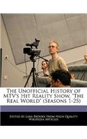 The Unofficial History of MTV's Hit Reality Show, the Real World (Seasons 1-25)