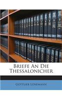 Briefe an Die Thessalonicher