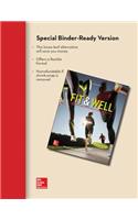 Fit & Well Alternate Edition: Core Concepts and Labs in Physical Fitness and Wellness Loose Leaf Edition with Connect Access Card and Livewell Access Card