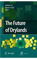 The Future of Drylands: International Scientific Conference on Desertification and Drylands Research, Tunis, Tunisia, 19-21 June 2006