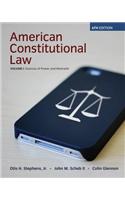 American Constitutional Law, Volume I, Sources of Power and Restraint, 6th