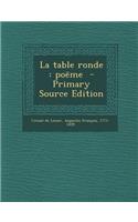 La Table Ronde: Poeme