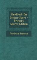 Handbuch Des Schiess-Sport