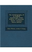 The Autobiography of an English Gamekeeper: (John Wilkins, of Stanstead, Essex)