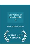Exercises in Proofreading - Scholar's Choice Edition