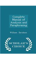 Complete Manual of Analysis and Paraphrasing - Scholar's Choice Edition