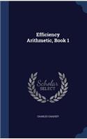Efficiency Arithmetic, Book 1