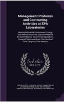 Management Problems and Contracting Activities at EPA Laboratories