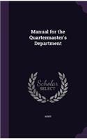 Manual for the Quartermaster's Department: (English)