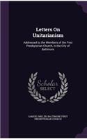 Letters On Unitarianism