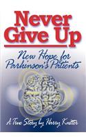 Never Give Up: New Hope for Parkinson's Patients(English)