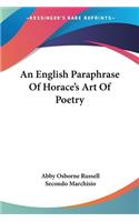 English Paraphrase Of Horace's Art Of Poetry