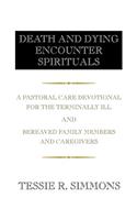 Death and Dying Encounter Spirituals