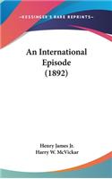 An International Episode (1892)