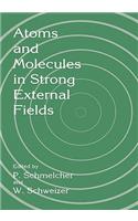 Atoms and Molecules in Strong External Fields