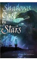 Shadows Cast by Stars