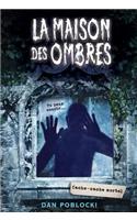 La Maison Des Ombres: N° 2 - Cache-Cache Mortel