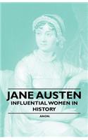 Jane Austen - Influential Women in History