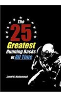 The 25 Greatest Running Backs of All Time