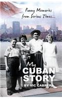 My Cuban Story