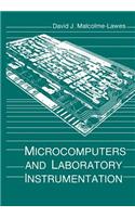 Microcomputers and Laboratory Instrumentation: (English)