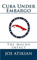 Cuba Under Embargo