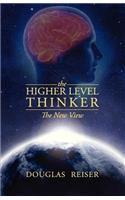 The Higher Level Thinker: The New View(English)