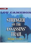 Stringer on the Assassins' Trail