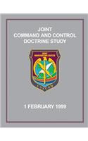 Joint Command and Control Doctrine Study