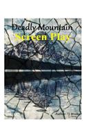 Deadly Mountain- ScreenPlay