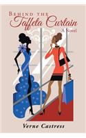Behind the Taffeta Curtain