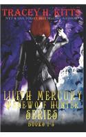 Lilith Mercury, Werewolf Hunter (Books 1-3)