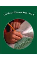 Let's Read, Write and Spell -Year 2