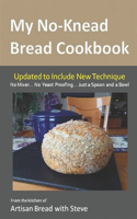 My No-Knead Bread Cookbook