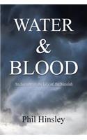 Water & Blood