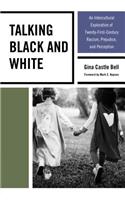 Talking Black and White