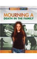 Mourning a Death in the Family