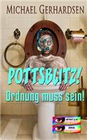 POTTSBLITZ! Ordnung muss sein!: (German)