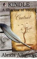 Kindle: A Shadow of Youth