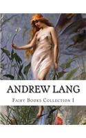 Andrew Lang, Fairy Books Collection I