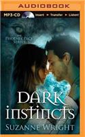 Dark Instincts: (Phoenix Pack)