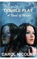 Double Play: A Novel of Magic(English)