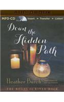Down the Hidden Path