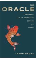 The Oracle: Universal Law of Prosperity Defying All Others(English)