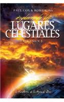 Explorando los Lugares Celestiales - Volumen 2