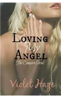 Loving My Angel