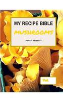 My Recipe Bible - Mushrooms